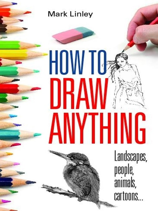 Title details for How to Draw Anything by Mark Linley - Wait list